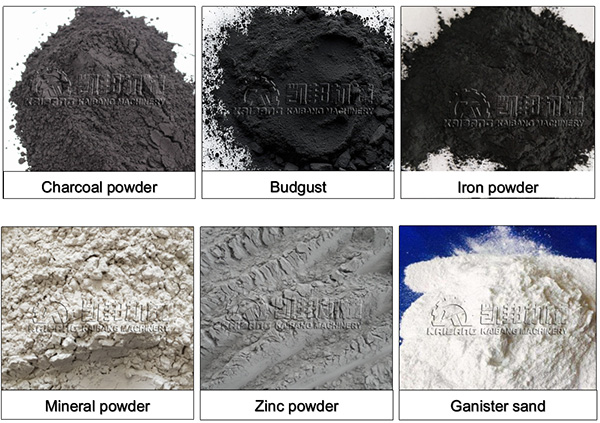 Raw materials for briquette machine: coal powder, budgust, iron powder, mineral powder, zinc powder, ganister sand